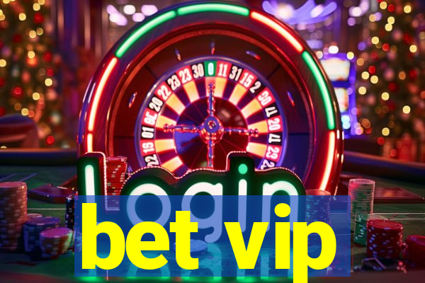 bet vip